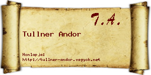Tullner Andor névjegykártya